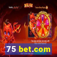 75 bet.com